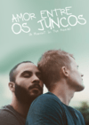 Amor entre os Juncos (a moment in the reeds) (2017)