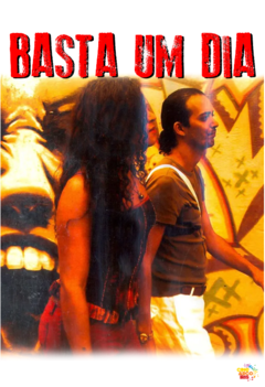 Basta Um Dia (2006)