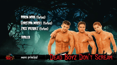 Garotos Mortos Não Choram (Dead Boyz Don't Scream) (2006) - Cine Arco-Íris