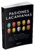 Pasiones lacanianas, de Graciela Brodsky