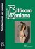 Bitácora Lacaniana 2. Satisfacciones del síntoma - Revista de psicoanálisis de la Nueva Escuela Lacaniana - NEL N° 2 - Noviembre 2013