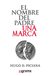 El nombre del padre: una marca - Hugo Piciana