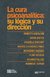 La cura psicoanalítica: su lógica y su dirección | Grupo Lacaniano de Montevideo - buy online