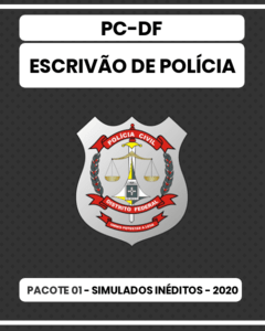 Pacote 01 - 02 Simulados Inéditos - PC-DF - Escrivão de Polícia