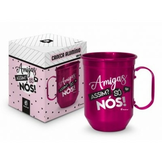 Caneca de Alumínio 600ml - Amigas Só Nós