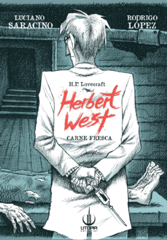 HERBERT WEST: CARNE FRESCA