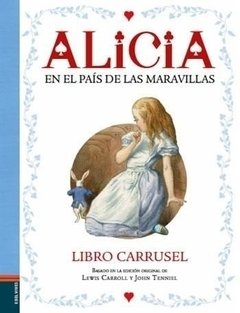 Alicia en el país de las maravillas - Libro carrusel