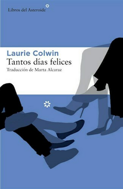 TANTOS DIAS FELICES - COLWIN LAURIE