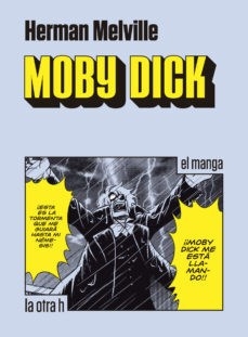 MOBY DICK EL MANGA - MELVILLE HERMAN