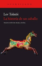 HISTORIA DE UN CABALLO LA - TOLSTOI LEV
