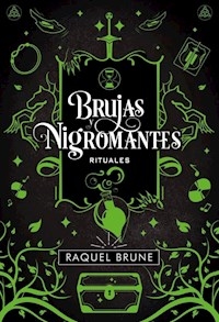 BRUJAS Y NIGROMANTES RITUALES - BRUNE RAQUEL