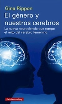 GENERO Y NUESTROS CEREBROS EL - RIPPON GINA