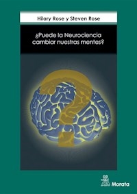 PUEDE LA NEUROCIENCIA CAMBIAR NUESTRAS MENTES - ROSE H ROSE S