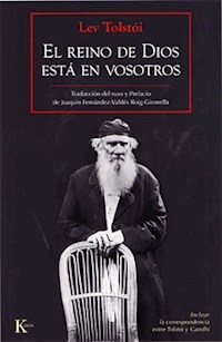 REINO DE DIOS ESTA EN VOSOTROS EL - TOLSTOI LEON