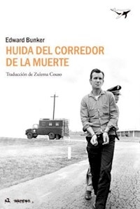 HUIDA DEL CORREDOR DE LA MUERTE - BUNKER EDWARD