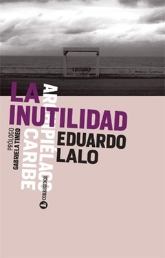 INUTILIDAD LA ED 2013 - LALO EDUARDO