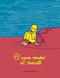 AMOR VENDRA AL RESCATE - KIOSKERMAN