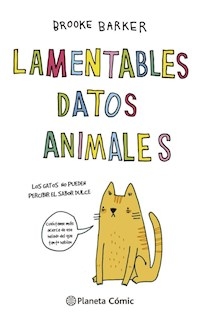 LAMENTABLES DATOS ANIMALES - BARKER BROOKE