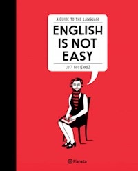 ENGLISH IS NOT EASY - GUTIERREZ LUCI