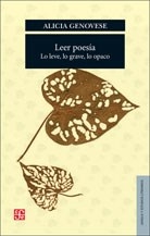 LEER POESIA LO LEVE LO GRAVE LO OPACO ED 2011 - GENOVESE ALICIA