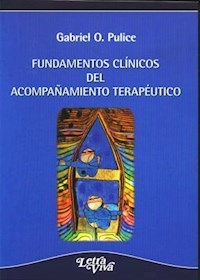 FUNDAMENTOS CLINICOS DEL ACOMPAÑAMIENTO TERAPEUTIC - PULICE GABRIEL O
