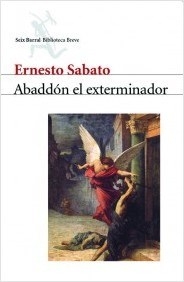 ABBADON EL EXTERMINADOR - SABATO ERNESTO