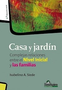 CASA Y JARDIN NIVEL INICIAL FAMILIAS - SIEDE ISABELINO
