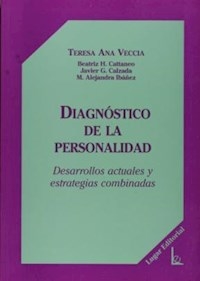DIAGNOSTICO DE LA PERSONALIDAD DESARROLLOS ACTUALES - VECCIA T CATTANEO B