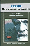 FREUD UNA BIOGRAFIA POLITICA ED 2007 - MAJOR TALAGRAND