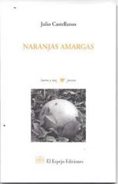 NARANJAS AMARGAS - CASTELLANOS JULIO - comprar online