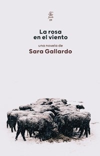 ROSA EN EL VIENTO LA - GALLARDO SARA