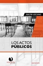 ACTOS PUBLICOS - LEZCANO WALTER