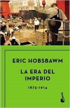 ERA DEL IMPERIO LA 1875 1914 - HOBSBAWM ERIC