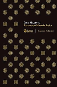 CINE MALDITO - PEÑA FERNANDO MARTIN