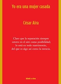 YO ERA UNA MUJER CASADA - AIRA CESAR