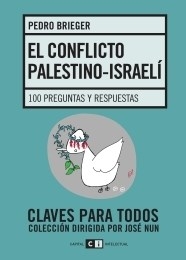 CONFLICTO PALESTINO ISRAELI EL 100 PREGUNTAS - BRIEGER PEDRO