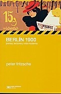BERLIN 1900 VIDA MODERNA - FRITZSCHE PETER