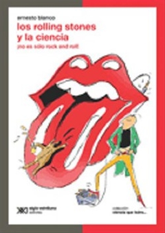 ROLLING STONES Y LA CIENCIA LOS - BLANCO ERNESTO