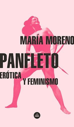 PANFLETO ERÓTICA Y FEMINISMO - MORENO MARIA