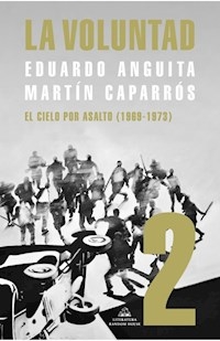 VOLUNTAD 2 CIELO POR ASALTO - ANGUITA EDUARDO CAPARROS M