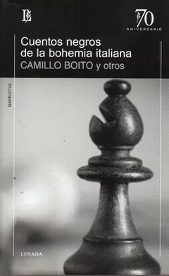 CUENTOS NEGROS DE LA BOHEMIA ITALIANA - BOITO CAMILO TARCHETTI I GUALD