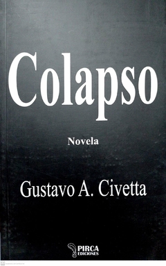 COLAPSO - CIVETTA GUSTAVO