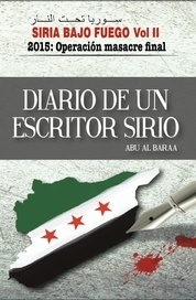 DIARIO DE UN ESCRITOR SIRIO - BARAA ABU AL