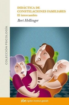 DIDÁCTICA DE CONSTELACIONES FAMILIARES - HELLINGER BERT