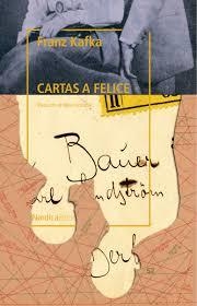 CARTAS A FELICE - KAFKA FRANZ