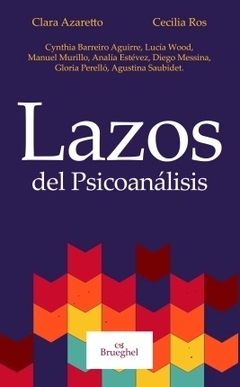 LAZOS DEL PSICOANALISIS - AZARETTO C ROS C