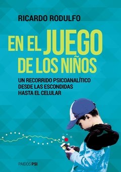 EN EL JUEGO DE LOS NIÑOS - RODULFO RICARDO