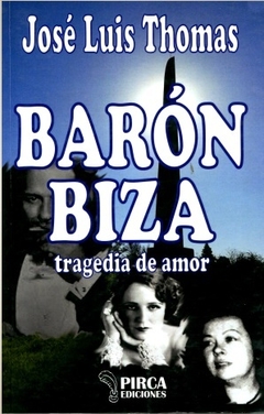 BARON BIZA TRAGEDIA DE AMOR - THOMAS JOSE LUIS