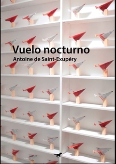VUELO NOCTURNO - SAINT EXUPERY ANTOIN