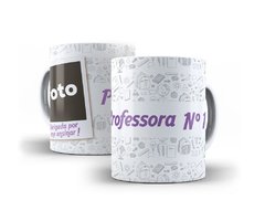 Caneca com Foto Professor nº 1 - Banguela Gifts | Personalizados